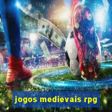 jogos medievais rpg